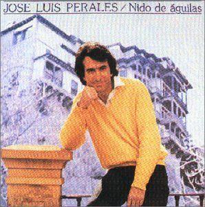 Album cover of "Nido de Águilas" by José Luis Perales