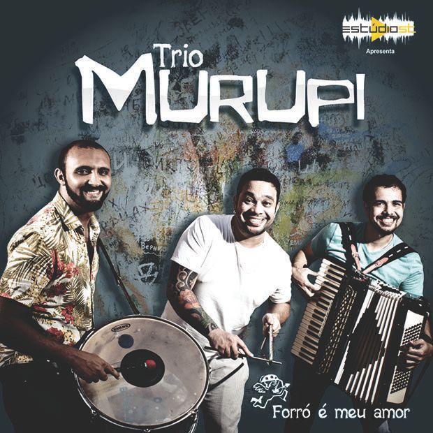 Portada de Álbum "Forró é Meu Amor", de Trio Murupi