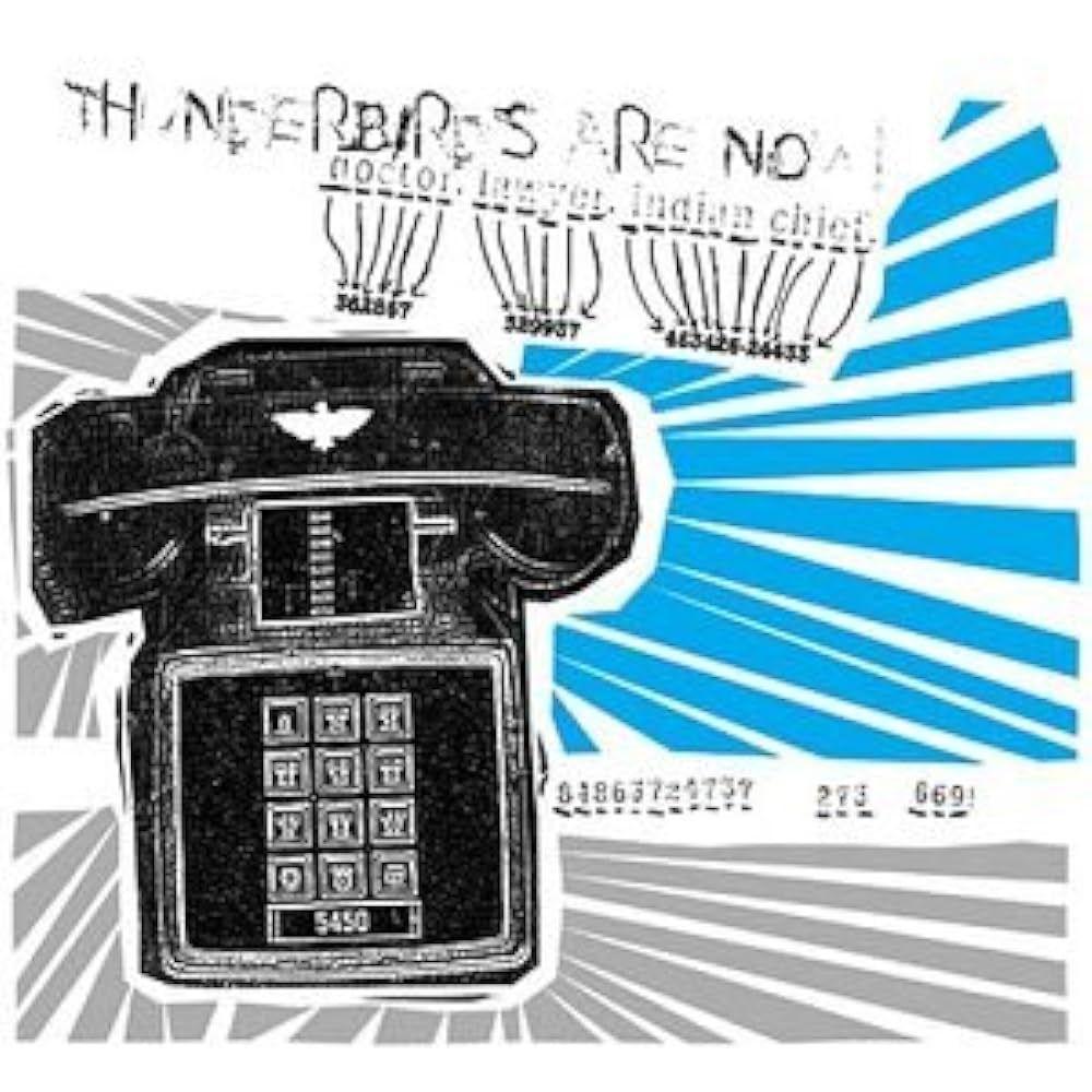 Portada de Álbum "Doctor, Lawyer, Indian Chief", de Thunderbirds Are Now!