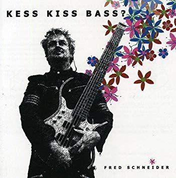 Capa do Álbum "Kess Kiss Bass?", de Fred Schneider