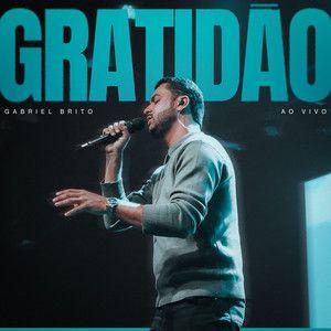 Capa do álbum "Gratidão", de Gabriel Brito