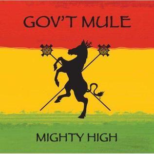 Portada de Álbum "Mighty High", de Gov't Mule