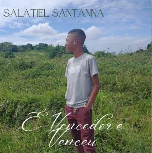 Portada de Sencillo/EP "É Vencedor e Vencer", de Salatiel Santanna