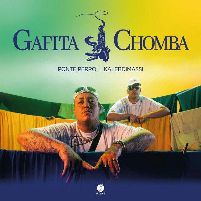 Portada de Sencillo/EP "GAFITA Y CHOMBA", de Ponte Perro