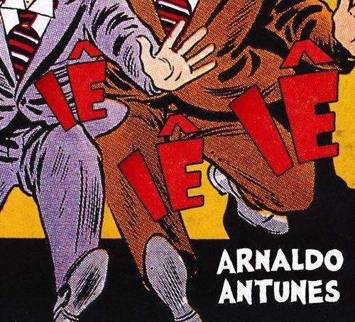 Portada de Álbum "Iê Iê Iê", de Arnaldo Antunes