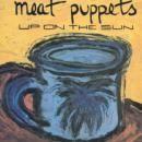 Portada de Álbum "Up On The Sun", de Meat Puppets