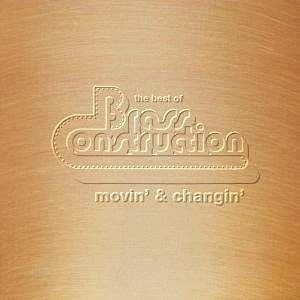 Portada de Álbum "Movin' & Changin' - Best of", de Brass Construction