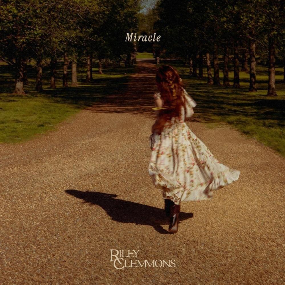 Album cover of "Miracle" by Riley Clemmons