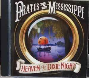 Portada de Álbum "Heaven And A Dixie Night", de Pirates Of The Mississippi