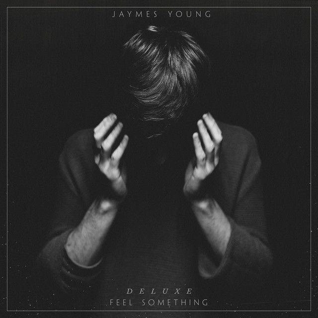 Portada de Álbum "Feel Something (Deluxe)", de Jaymes Young