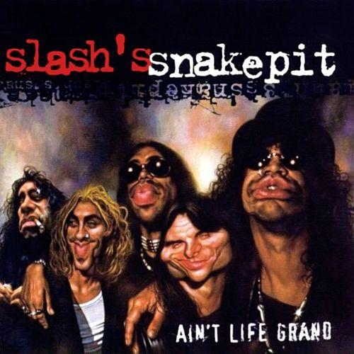 Portada de Álbum "Ain't Life Grand", de Slash's Snakepit