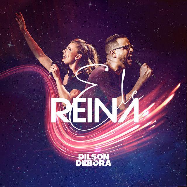 Album cover of "Ele Reina" by Dilson e Débora