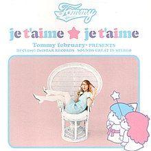 Portada de Sencillo/EP "je t'aime ★ je t'aime", de Tommy February6