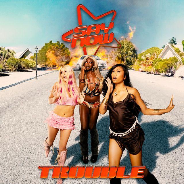 Portada de Sencillo/EP "Trouble", de Say Now