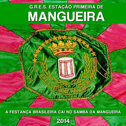 Portada de Sencillo/EP "A Festança Brasileira Cai No Samba Da Mangueira", de G.R.E.S. Estação Primeira de Mangueira (RJ)