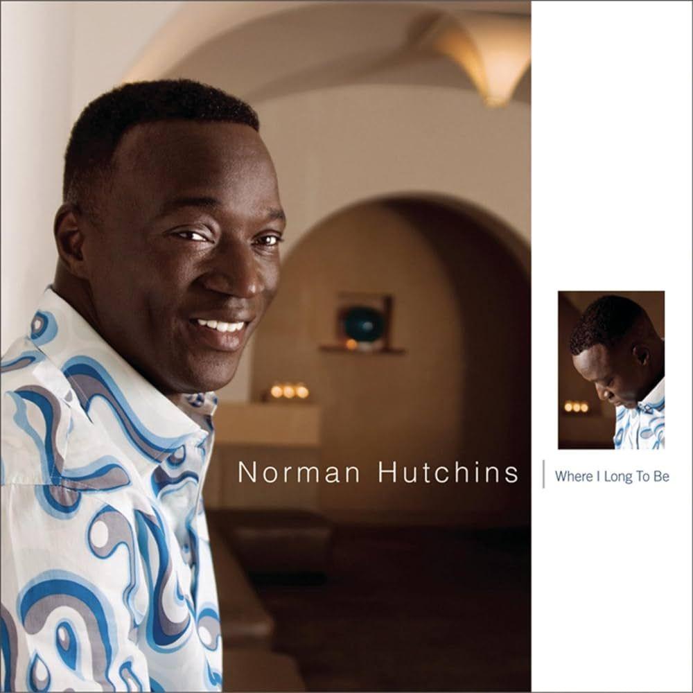 Portada de Álbum "Where I Long To Be", de Norman Hutchins