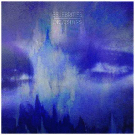 Portada de Álbum "Delusions", de Selebrities