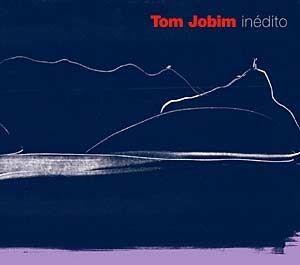 Portada de Álbum "Inédito", de Tom Jobim