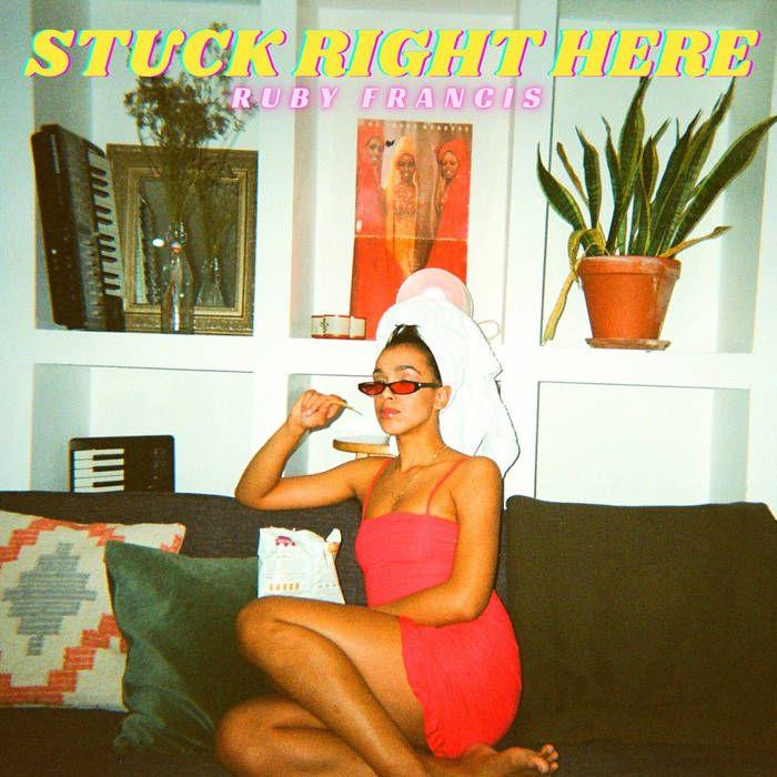 Capa do álbum "Stuck Right Here", de Ruby Francis