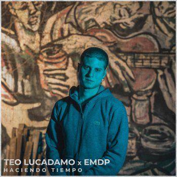 Portada de Sencillo/EP "Haciendo Tiempo", de Teo Lucadamo