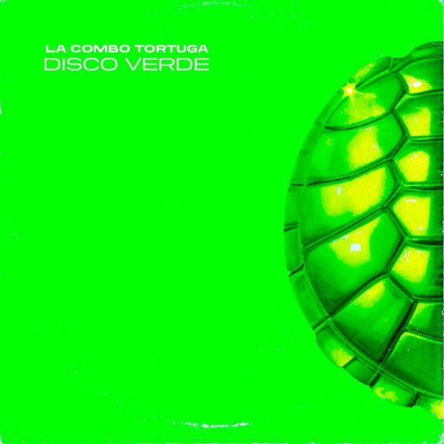 Portada de Álbum "Disco Verde", de La Combo Tortuga