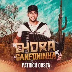 Capa do Álbum "Chora Sanfoninha", de Patrick Costa