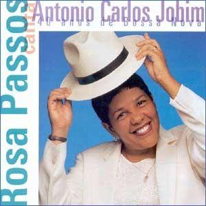 Album cover of "Rosa Passos Canta Antonio Carlos Jobim" by Rosa Passos