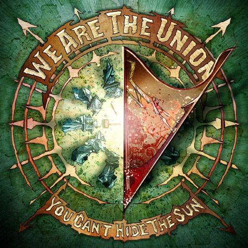 Portada de Álbum "You Can't Hide The Sun", de We Are The Union