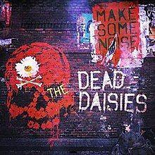 Capa do Álbum "Make Some Noise", de The Dead Daisies