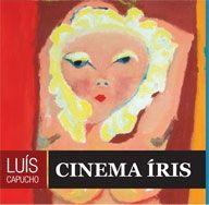 Portada de Álbum "Cinema Íris", de Luís Capucho
