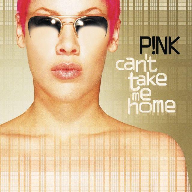 Portada de Álbum "Can't Take Me Home", de P!nk
