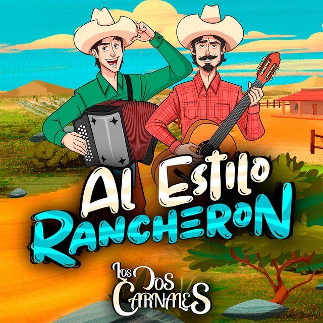 Capa do Álbum "Al Estilo Rancheron", de Los Dos Carnales