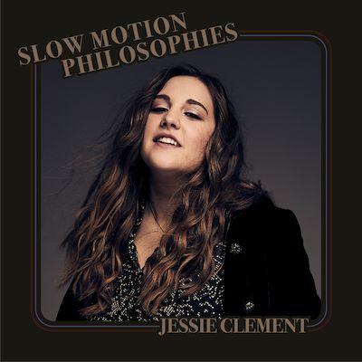 Capa do Álbum "Slow Motion Philosophies", de Jessie Clement