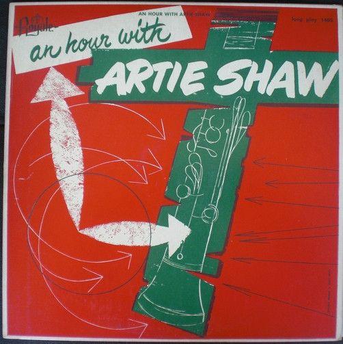 Portada de Álbum "An Hour With Artie Shaw", de Artie Shaw
