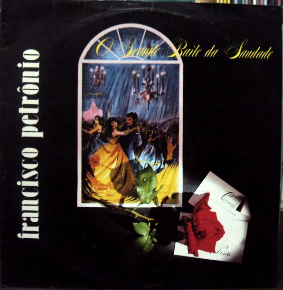 Portada de Álbum "O Grande Baile da Saudade", de Francisco Petrônio