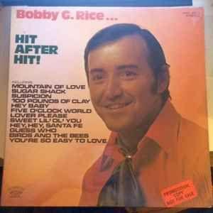 Portada de Álbum "Hit After Hit!", de Bobby G. Rice
