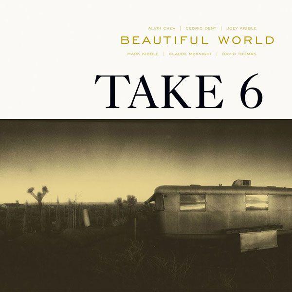 Portada de Álbum "Beautiful World", de Take 6
