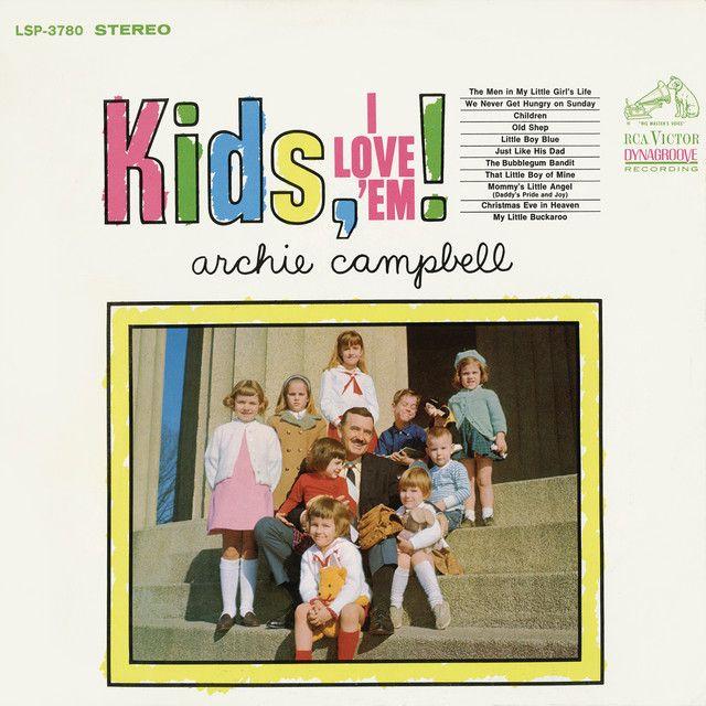 Portada de Álbum "Kids, I Love 'Em!", de Archie Campbell
