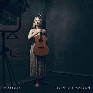 Portada de Álbum "Matters", de Hildur Höglind