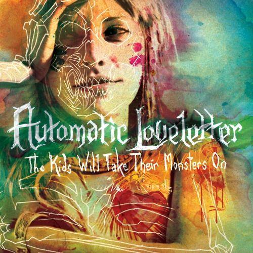 Portada de Álbum "The Kids Will Take Their Monsters On", de Automatic Loveletter