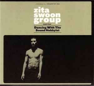 Portada de Álbum "Dancing With The Sound Hobbyist", de Zita Swoon
