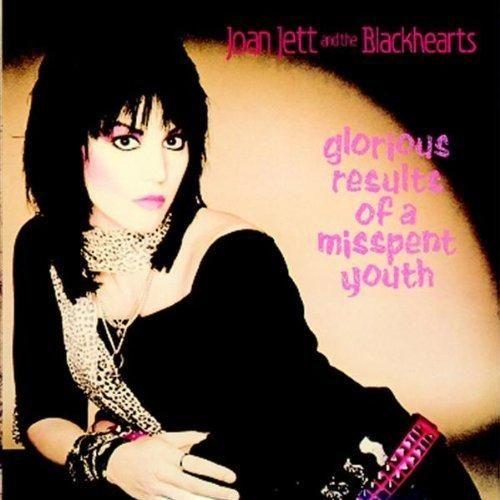 Portada de Álbum "Glorious Results of a Misspent Youth", de Joan Jett & the Blackhearts