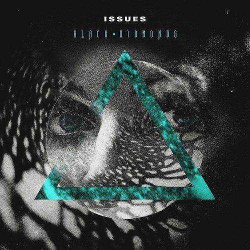 Capa do Álbum "Black Diamonds - EP", de Issues