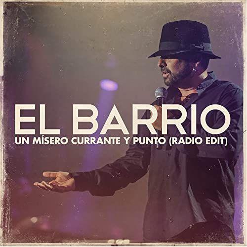 Capa do Single/EP "Un Mísero Currante Y Punto (Radio Edit)", de El Barrio