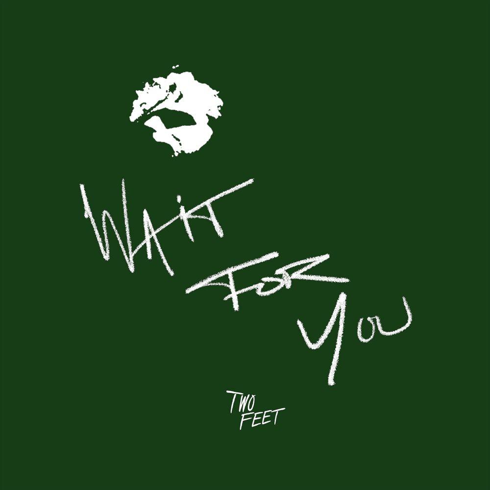Portada del álbum "Wait For You", de Two Feet