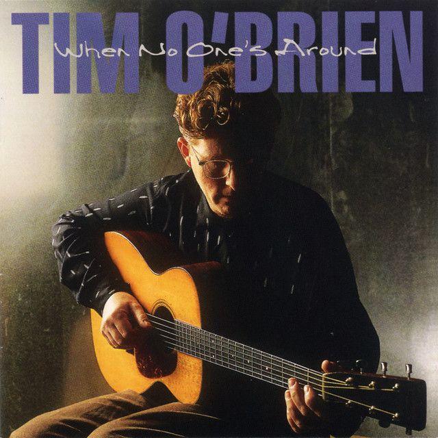 Portada del álbum "When No One's Around", de Tim O'Brien
