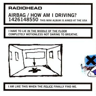 Capa do Single/EP "Airbag / How Am I Driving?", de Radiohead