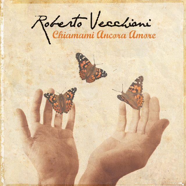 Portada de Álbum "Chiamami Ancora Amore", de Roberto Vecchioni