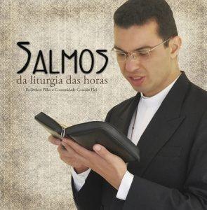 Portada de Álbum "Salmos da Liturgia das Horas", de Pe. Delton Filho
