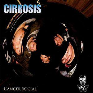 Capa do Álbum "Cancer Social", de Cirrosis